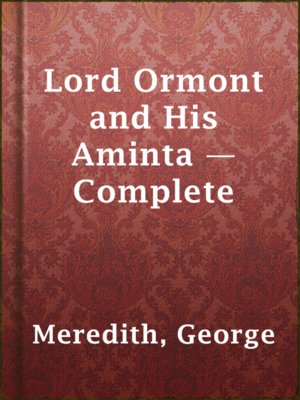cover image of Lord Ormont and His Aminta — Complete